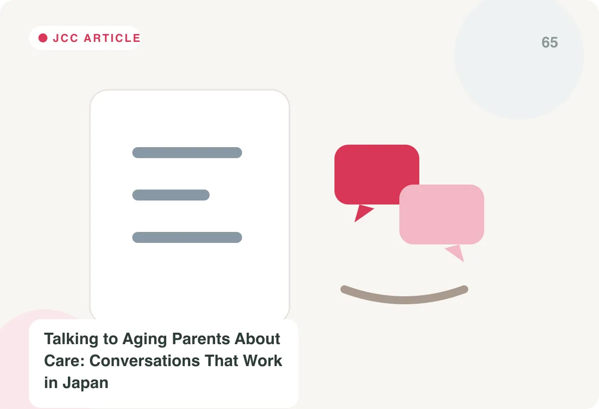 Japan Care Concierge explainer image for Talking to Aging Parents About Care: Conversations That Work in Japan